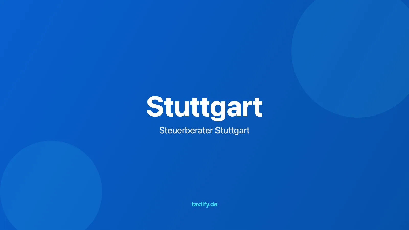 Steuerberater in Stuttgart finden – taxtify